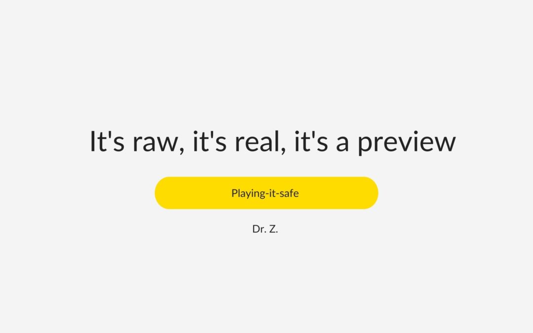 It’s Raw, It’s Real, It’s a Preview