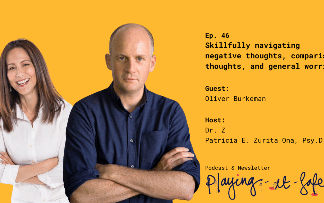 Skillfully navigating negative thoughts, comparison thoughts, and general worries