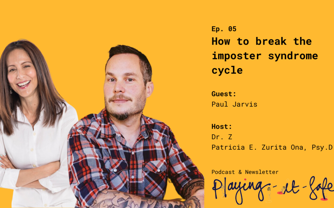 How to break the imposter syndrome cycle with Paul Jarvis