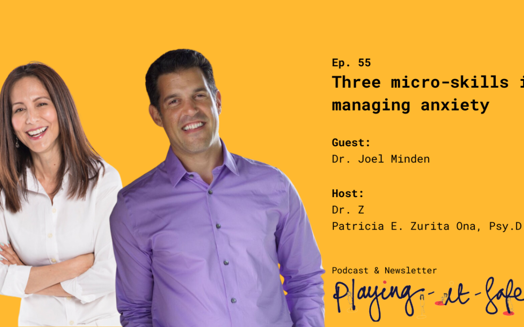 Three micro-skills in managing anxiety