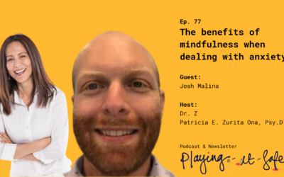 The benefits of mindfulness when dealing with anxiety