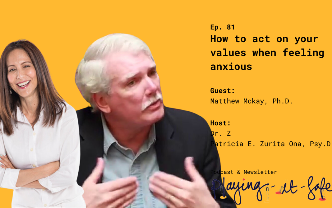 How to act on your values when feeling anxious