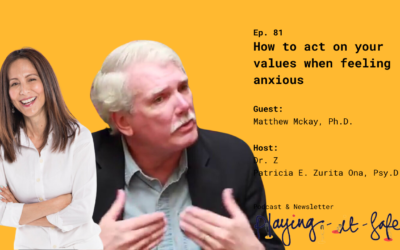 How to act on your values when feeling anxious