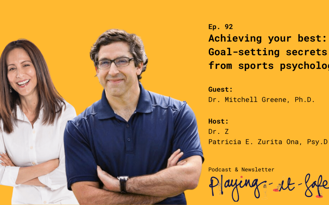 Achieving your best: Goal-setting secrets from sports psychology
