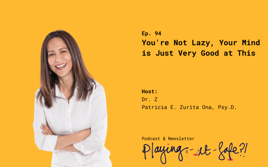 You’re Not Lazy, Your Mind is Just Very Good at This
