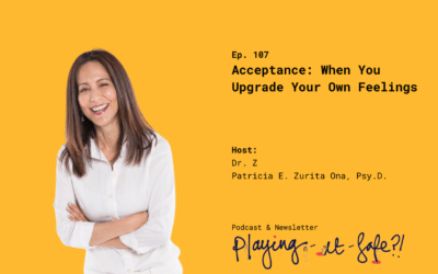 Acceptance: When You Upgrade Your Own Feelings